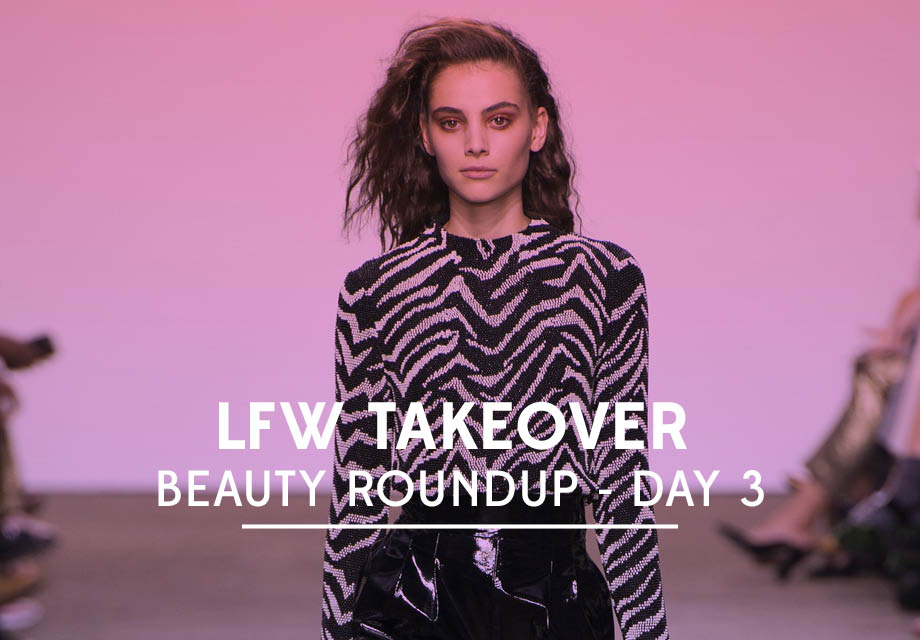 London Fashion Week Takeover: Day 3